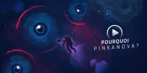 Pinkanova – société de production audiovisuelle à Paris